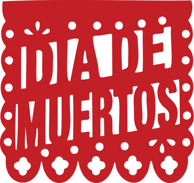 Red papel picado banner featuring a bold cutout text design for Dia de los Muertos celebration and tradition.