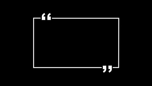 square quote box icon animation. Rectangular quote mark graphic animation. Animated square quote frame design text animation on black background 4k video