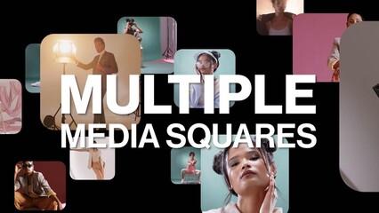 Multiple Media Squares