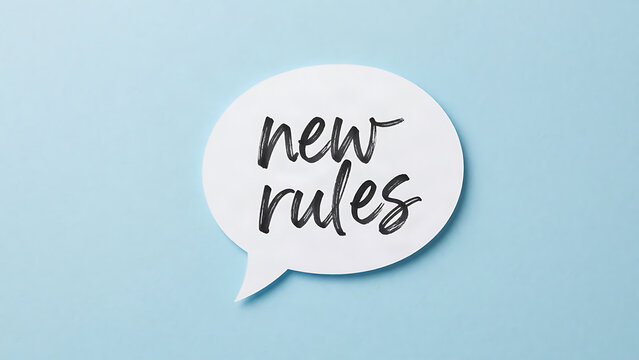 White speech bubble with handwritten new rules text on light blue background