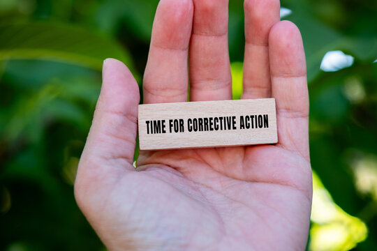Time for corrective action text concept photo
