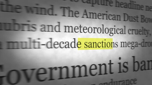 a printed document or book page with the word sanctions highlighted in yellow, representing international trade policies, political penalties, and economic restrictions