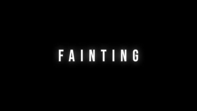 White fainting text animation emerges against a deep black background, expressing sudden weakness, dizziness, unconsciousness, and medical emergency themes.