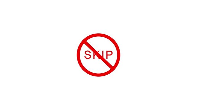 Red circular prohibition stop sign icon with crossed out SKIP text for no skip option, mandatory view, ad play requirement, restricted fast-forward
