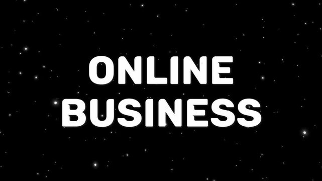 Online business text appears repeatedly against a dark starry background