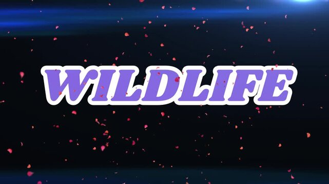Wildlife text animation with floating particles on a dark background