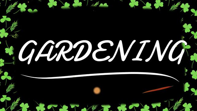 Gardening text with falling orange leaves on a black clover patterned