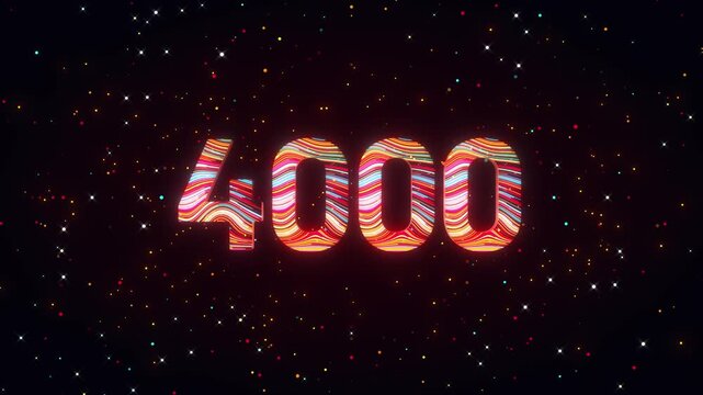 Animated 3D number 4000 rotates dynamically while colorful flowing lines and glowing particles move across a futuristic cosmic background with vibrant digital energy.