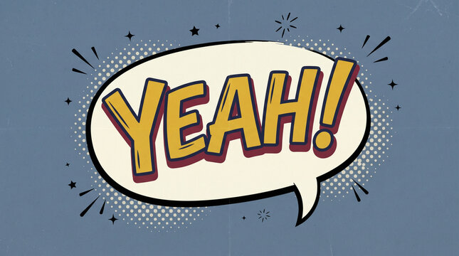 YEAH Comic Speech Bubble Lettering with Vintage Halftone Pop Art Style