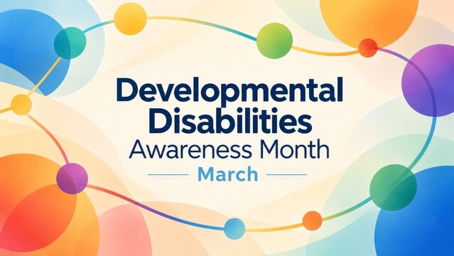 Developmental Disabilities Awareness Month March Banner With Colorful Connected Circles