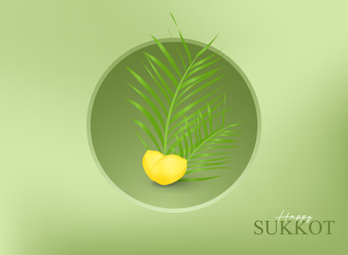 Realistic 3D vector Sukkot holiday design featuring an etrog and palm leaves in a circular botanical composition with elegant Happy Sukkot typography on a soft green background.