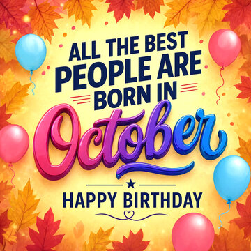 Happy Birthday Greeting Card Design Featuring October Birthday Celebration Theme