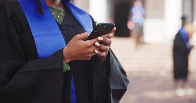 Graduation, hands and woman with phone at college for news, text and social media update for success. University, typing and graduate on cellphone for message for education, learning and study goal