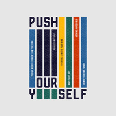 Modern and stylish typography slogan. Colorful abstract design vector illustration for print t shirt, typography, apparels, background, poster, banners and other uses. © Miatunasaray