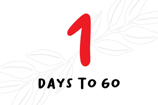 "1 days to go" in red, with a leaf-stem silhouette against a white background.