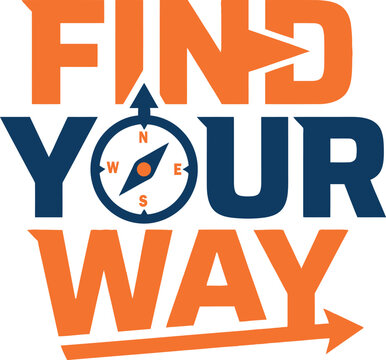 Vector illustration of Find Your Way text with compass and arrow