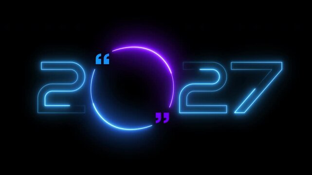 Glowing neon 2027 numbers typography with quotation marks speech bubble replacing zero on dark background. New year resolution statement, annual message announcement, and holiday festive concept.