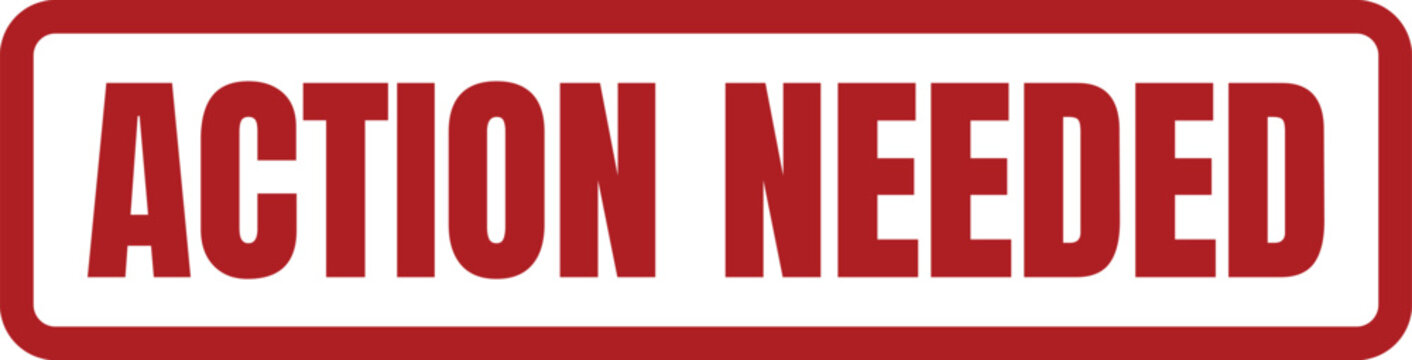 Business office ink stamp with Action Needed text to signify urgent priority tasks for project management