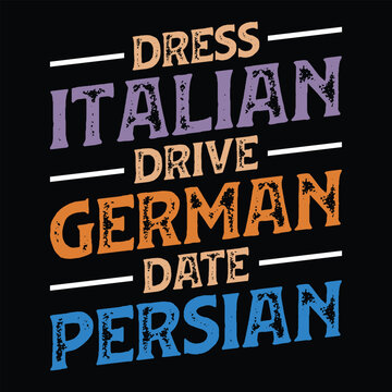 Dress Italian Drive German Date Persian