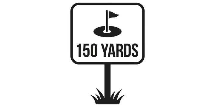 Golf course distance marker sign of one hundred fifty yards with flag and hole icon for sports facility wayfinding.
