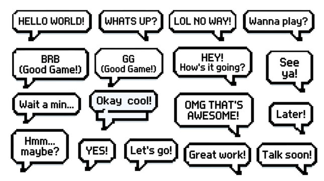 A collection of pixelated speech bubbles with common chat phrases and gaming acronyms in a retro 8-bit style.