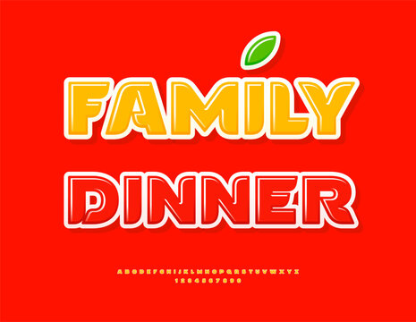 Vector Promotion poster Family Dinner. Stylish Glossy Yellow Font. Exclusive set of Artistic Alphabet Letters and Numbers.