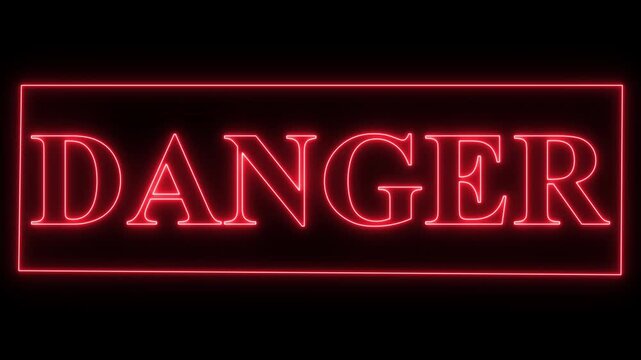 Red Neon Danger Sign Animation with Flickering Glow and DANGER Text Inside Luminous Neon Box on Dark Background. Flashing Warning Message Motion Graphic for Digital, Technology, Security