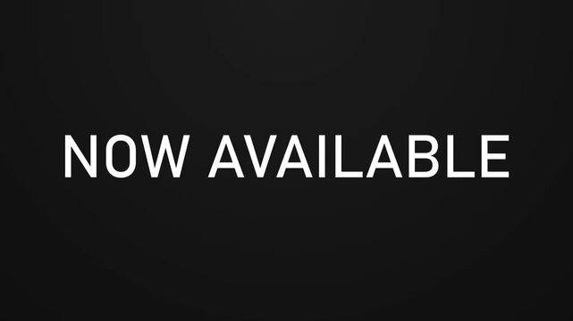 Now Available Animated Text on Black Background, Minimal Modern Typography Motion Graphics