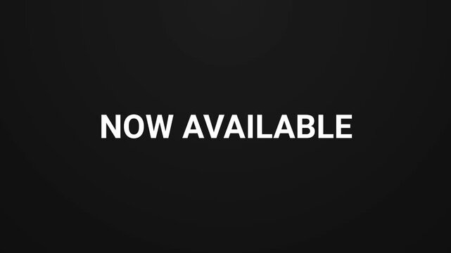 Now Available Animated Text on Black Background, Minimal Modern Typography Motion Graphics