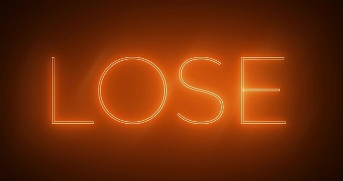 LOSE neon text in orange color with dark background.