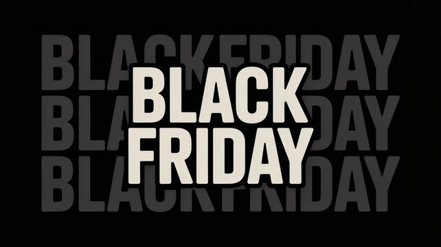 Black friday typography with bold cream lettering on a dark background, for seasonal retail, sales event promotion, and marketing campaign, for web banners