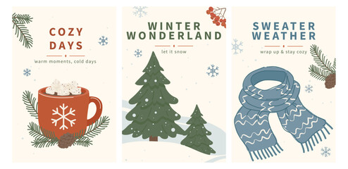 Fototapeta premium Set of three cozy winter posters with hot cocoa, snowy forest and knitted scarf. Seasonal winter illustrations with snowflakes and evergreen branches for greeting cards, banners and social media.