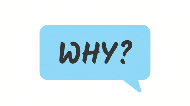 A blue speech bubble with the word why written in black text isolated on white background