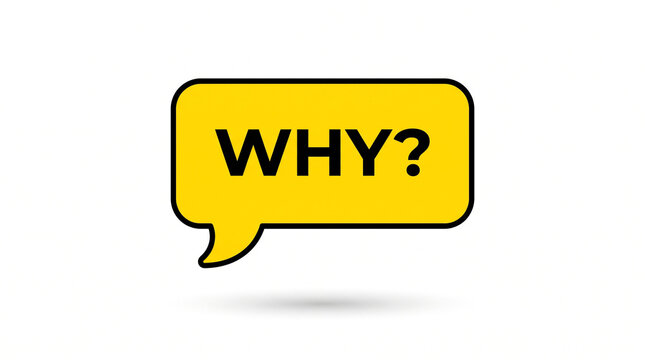 Yellow speech bubble with the word why written in bold black letters, a simple graphic design element for communication and questions