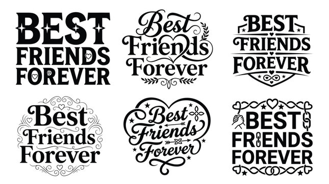 Collection of best friends forever typography designs, friendship quotes and lettering for cards, gifts, and apparel