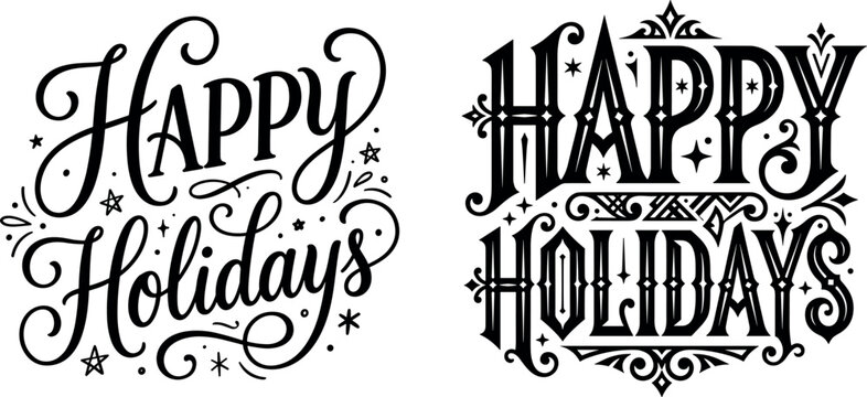 Happy Holidays hand drawn lettering typography quote set with vintage calligraphy ornament elements for Christmas greeting card vector illustration