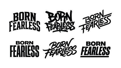 Born Fearless typography lettering set motivational quote graffiti arched athletic text logo vector bundle © SayadMdMohid