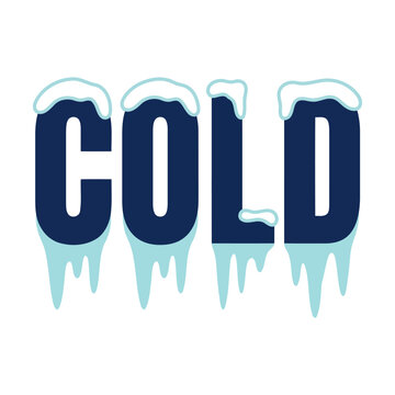 The word cold written in dark blue letters with white snow and hanging ice icicles on top and bottom Vector