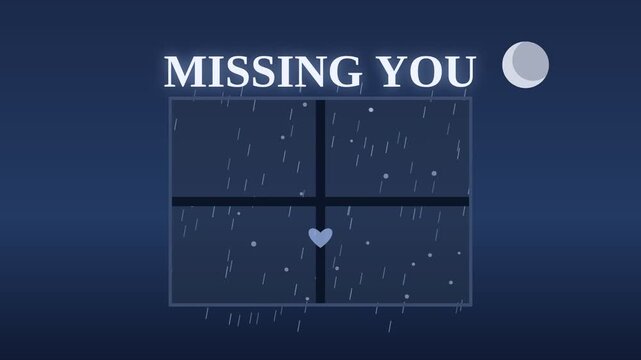 MISSING YOU Rainy Window Animation