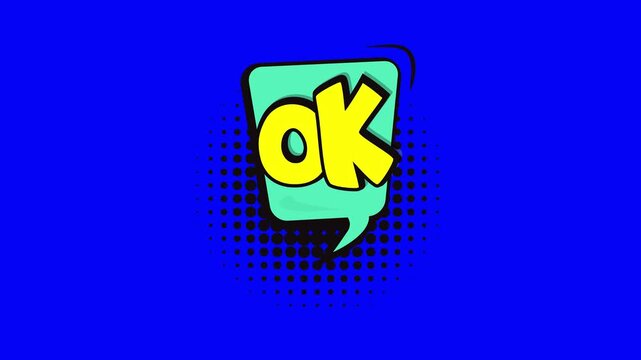 Animated ok text in a comic book speech bubble on a blue background