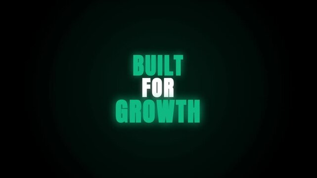 A minimalist title animation features the phrase 'BUILT FOR GROWTH' in glowing teal and white text on a black background, with an expanding dotted ring emphasizing progress and scaling.
