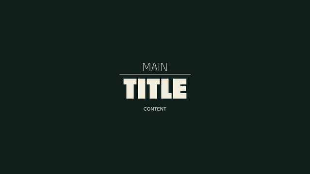 Horizontal Rule Animated Text Titles with Contrasting Stacked Type and Sequential Reveals