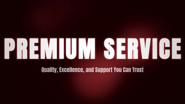 Premium service typography animation, quality excellence support concept text, dark red executive background for business presentations