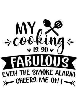Funny Cooking Quote Design
