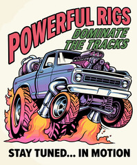 Monster truck print. Powerful rigs dominate the tracks. Vintage racing pickup design. © panji