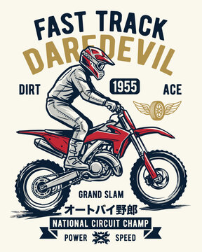 Vintage motocross t-shirt design. Dirt bike rider in action. Retro motorcycle racing graphic. Fast track daredevil extreme sports illustration.