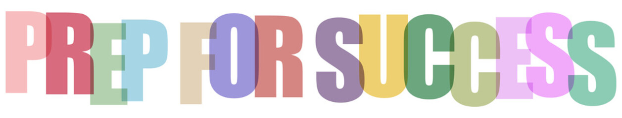 Colorful typography design with the text prep for success isolated on white background © Sharmin