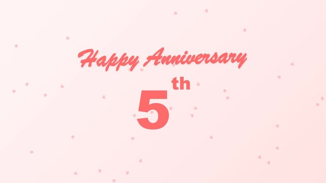 Happy 5th anniversary text animation featuring floating pink hearts on a soft pastel background for celebration