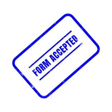 Form accepted stamp illustration acknowledging successful submission or approval with a blue ink design