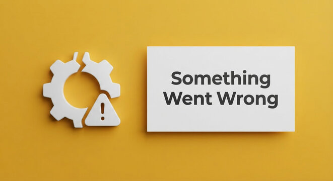 Something went wrong website error with broken gear and warning sign